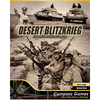 Desert Blitzkrieg: Rommel’s North African Campaign