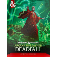 Dungeons & Dragons: Arcana Unleashed - Deadfall