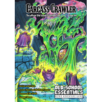 Carcass Crawler: The Official Old School Essentials Zine #4