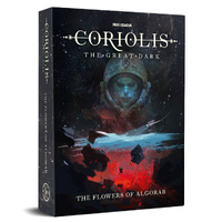 Coriolis RPG: The Great Dark - Flowers of Algorab Campaign Set