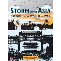 Storm over Asia: Prequel to A World at War