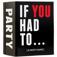 IF YOU HAD TO... [A Party Game]