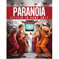 Paranoia: Citizen In Name Only