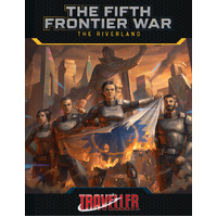 Traveller RPG: The Fifth Frontier War - The Riverland