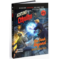 Achtung! Cthulhu RPG 2d20: Mission Dossier 2 - The Dark Beyond