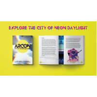 Arcon: City of Neon Daylight RPG