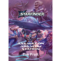 Starfinder: Assault on Absalom Station (Hardcover Novel)