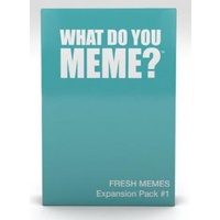 What Do You Meme? Fresh Memes Expansion Pack 1