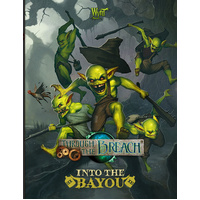 Through the Breach: Into The Bayou