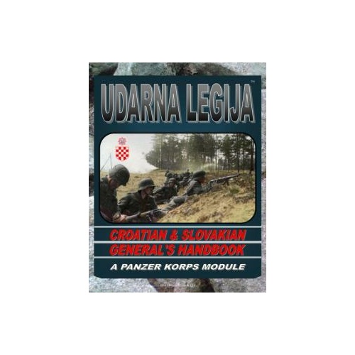 Panzer Korps Udarna Legija - Croatian & Slovakian Handbook