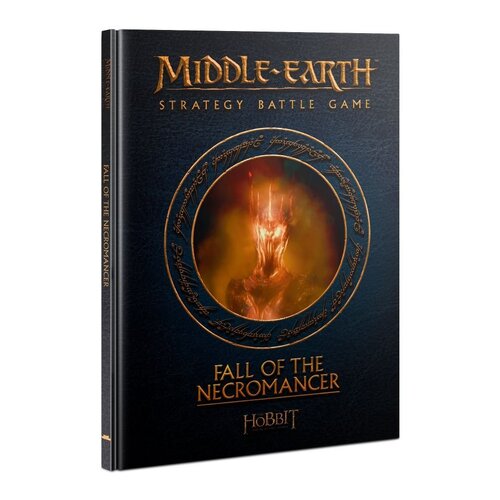 30-56 Middle Earth Strategy Battle Game:Fall Of The Necromancer (Hb)