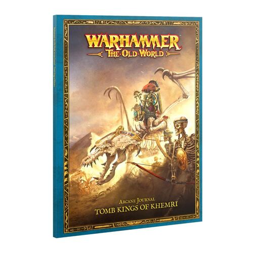 07-02 Warhammer: The Old World: Arcane Journal: Tomb Kings Of Khemri
