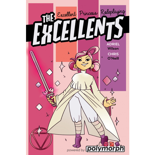 The Excellents: Excellent Princess Roleplaying