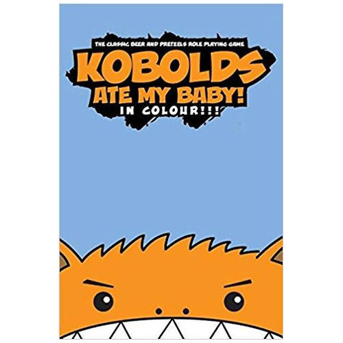 Kobolds Ate My Baby RPG - Full Colour
