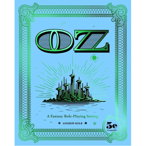 OZ: A Fantasy Role-Playing Setting