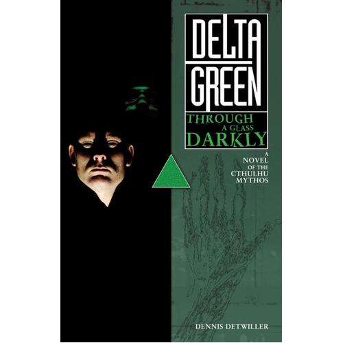 Delta Green: Through A Glass Darkly (Softcover)
