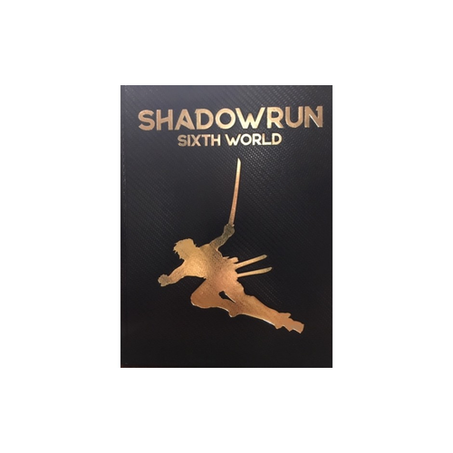Shadowrun Sixth World Core Rulebook: Limited Edition