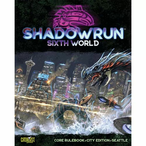 Shadowrun RPG 6th Edition: Seattle Cover