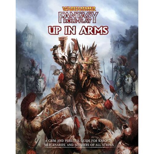 Warhammer Fantasy Role-Play: Up in Arms