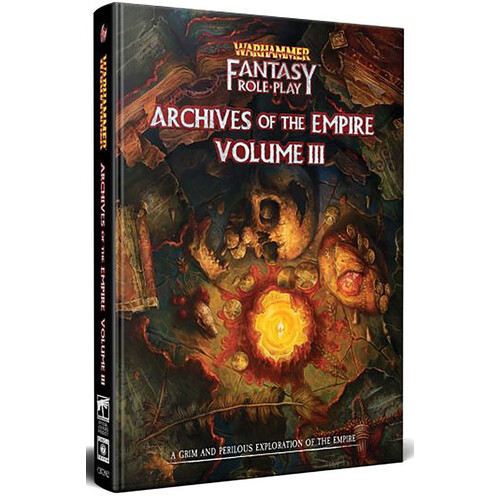Warhammer Fantasy Role-Play: Archives of the Empire Volume III
