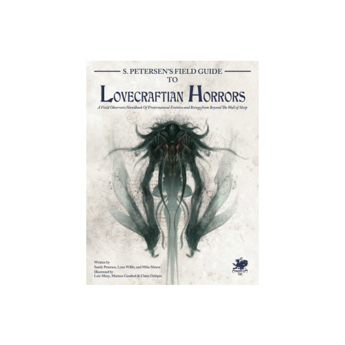S.Petersen’s Field Guide to Lovecraftian Horrors