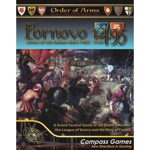 Fornovo 1495: Dawn of the Italian Wars 1495-1525