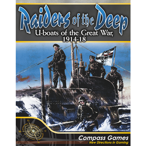  Raiders of the Deep: U-boats of the Great War, 1914-18