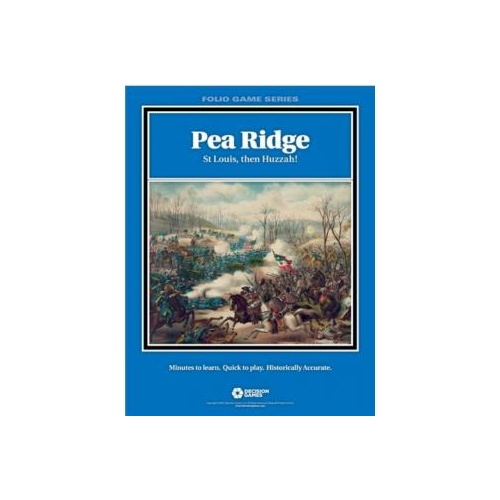 Pea Ridge: St. Louis, then Huzzah! - Folio Series