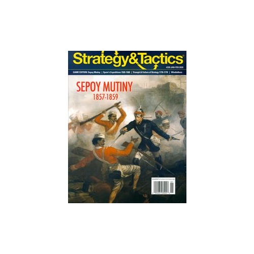 Strategy & Tactics 320: Sepoy Mutiny 1857-1859
