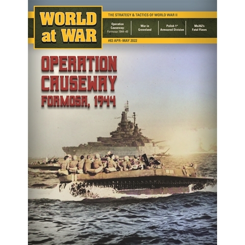 World at War Magazine #83 - Operation Causeway, Formosa 1944