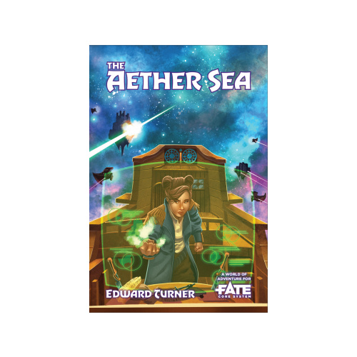 Fate Core RPG: The Aether Sea