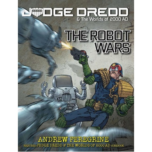 Judge Dredd RPG: The Robot Wars