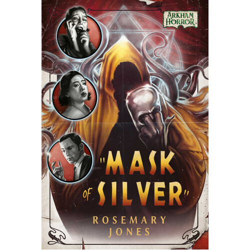 Arkham Horror Novel: Mask of Silver