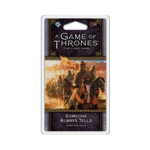 A Game of Thrones LCG 2nd Edition: Someone Always Tells