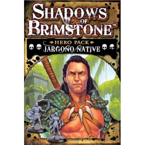 Shadows of Brimstone: Hero Pack - Jargono Native