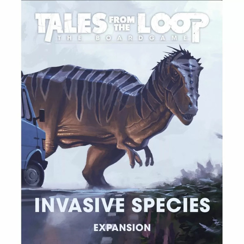 Tales From the Loop - The Board Game - Invasive Species Expansion
