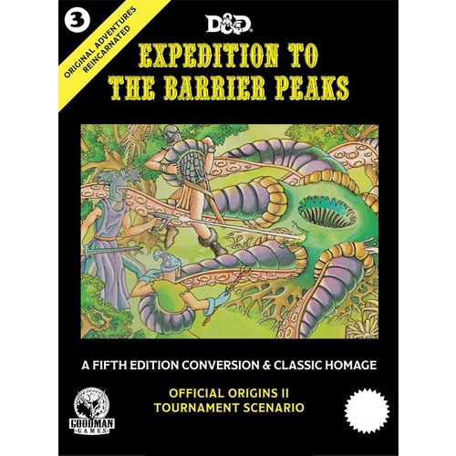 Original Adventures Reincarnated #3: Expedition to the Barrier Peaks (HC)