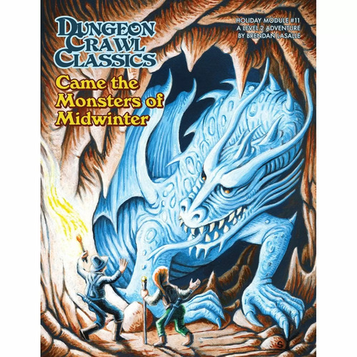 Dungeon Crawl Classics RPG: 2022 Holiday Module #11 - Came The Monsters of Midwinter