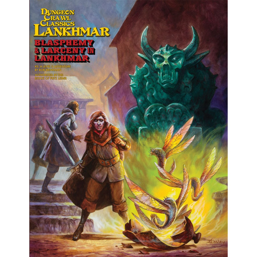 Dungeon Crawl Classics Lankhmar RPG: Adventrue #5 - Blasphemy & Larceny