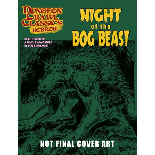 Dungeon Crawl Classics Horror #8 - Night of the Bog Beast
