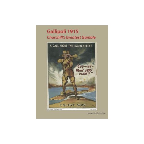 Gallipoli 1915: Churchill's Greatest Gamble