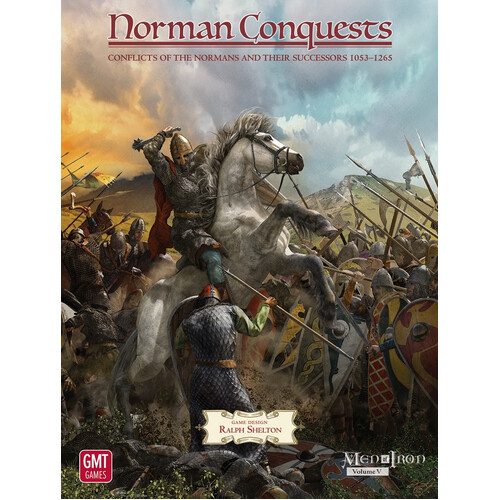 Norman Conquests: Conflicts of the Normans and their successors 1053-1265