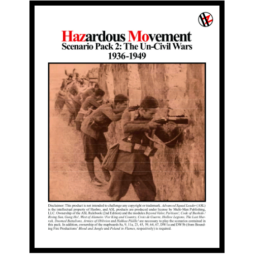 Hazardous Movement: ASL Scenario Pack 2 - The Un-Civil Wars 1936-1949