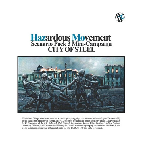 Hazardous Movement: ASL Scenario Pack 3 - Mini-Campaign City of Steel