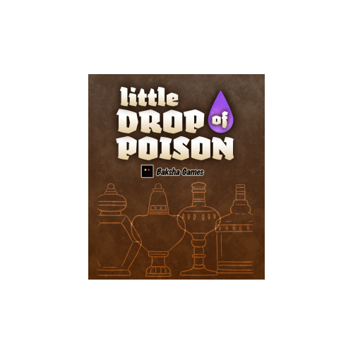Little Drop of Poison 2nd Edition