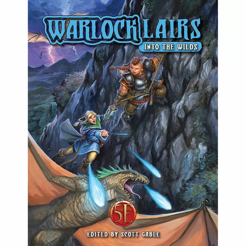 Kobold Press: Warlock Lairs - Into the Wilds