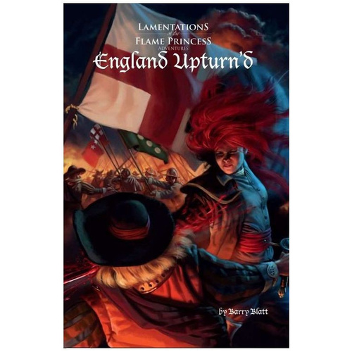 Lamentations Of The Flame Princess RPG: England Upturn'd