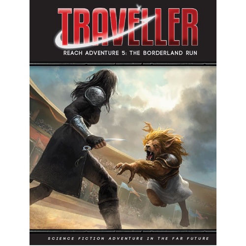 Traveller RPG: Reach Adventure 5 - The Borderland Run