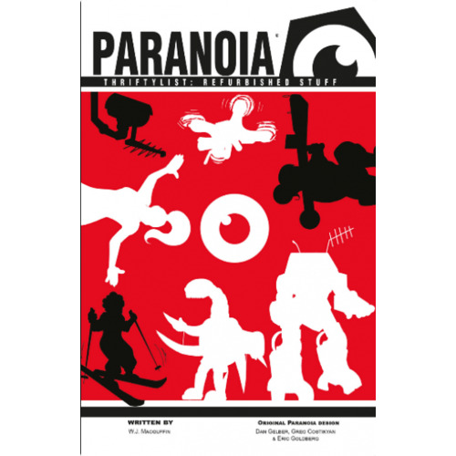 Paranoia RPG: Thriftylist - Refurbished Stuff