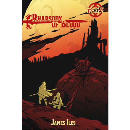Legacy: Life Among the Ruins RPG - Rhapsody of Blood Supplement
